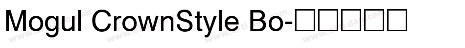 Mogul CrownStyle Bo字体转换